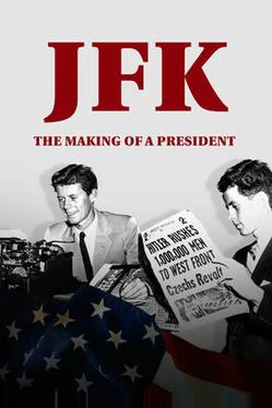 JFK: Становление президента
